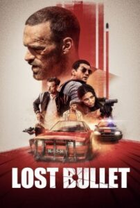 Read more about the article Lost Bullet (2020) แรงทะลุกระสุน