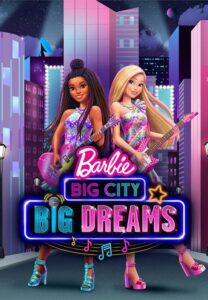 Read more about the article Barbie Big City Big Dreams (2021)